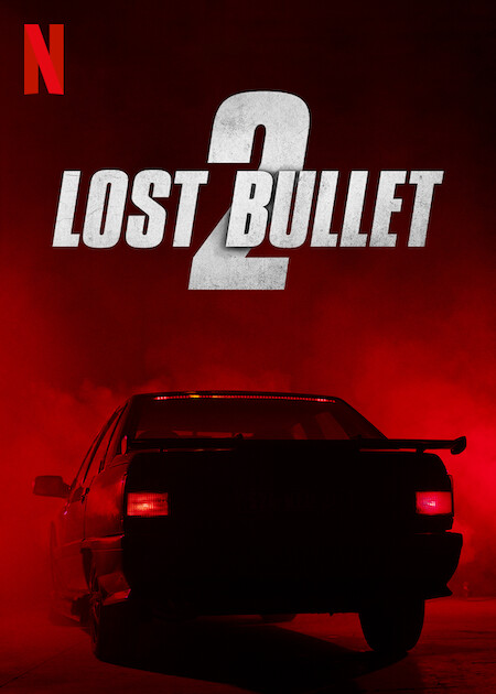 Lost Bullet 2 - Back For More (2022) French Audio Language NO SUBTITLES