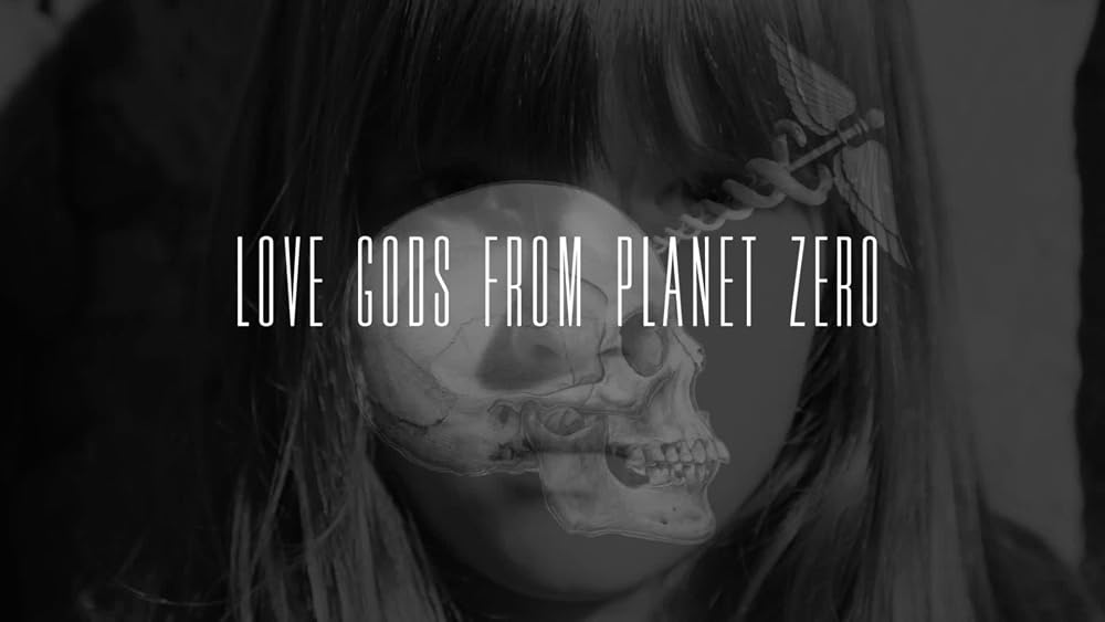 Love Gods From Planet Zero (2021)