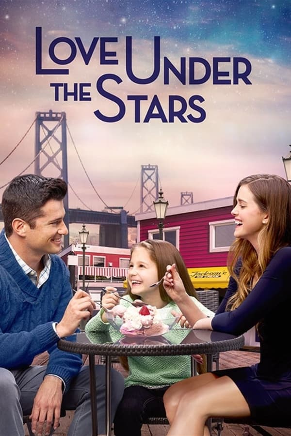 Love Under The Stars (2015) Wes Brown Ashley Newbrough