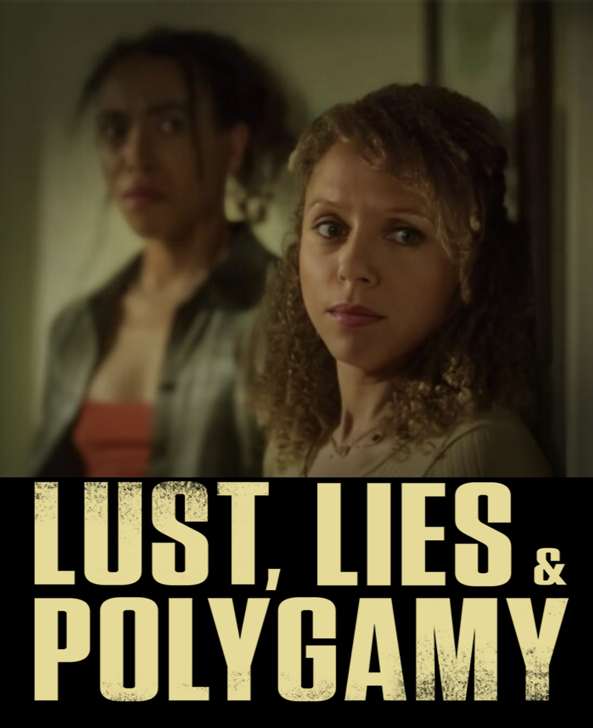 Lust Lies And Polygamy (2023)