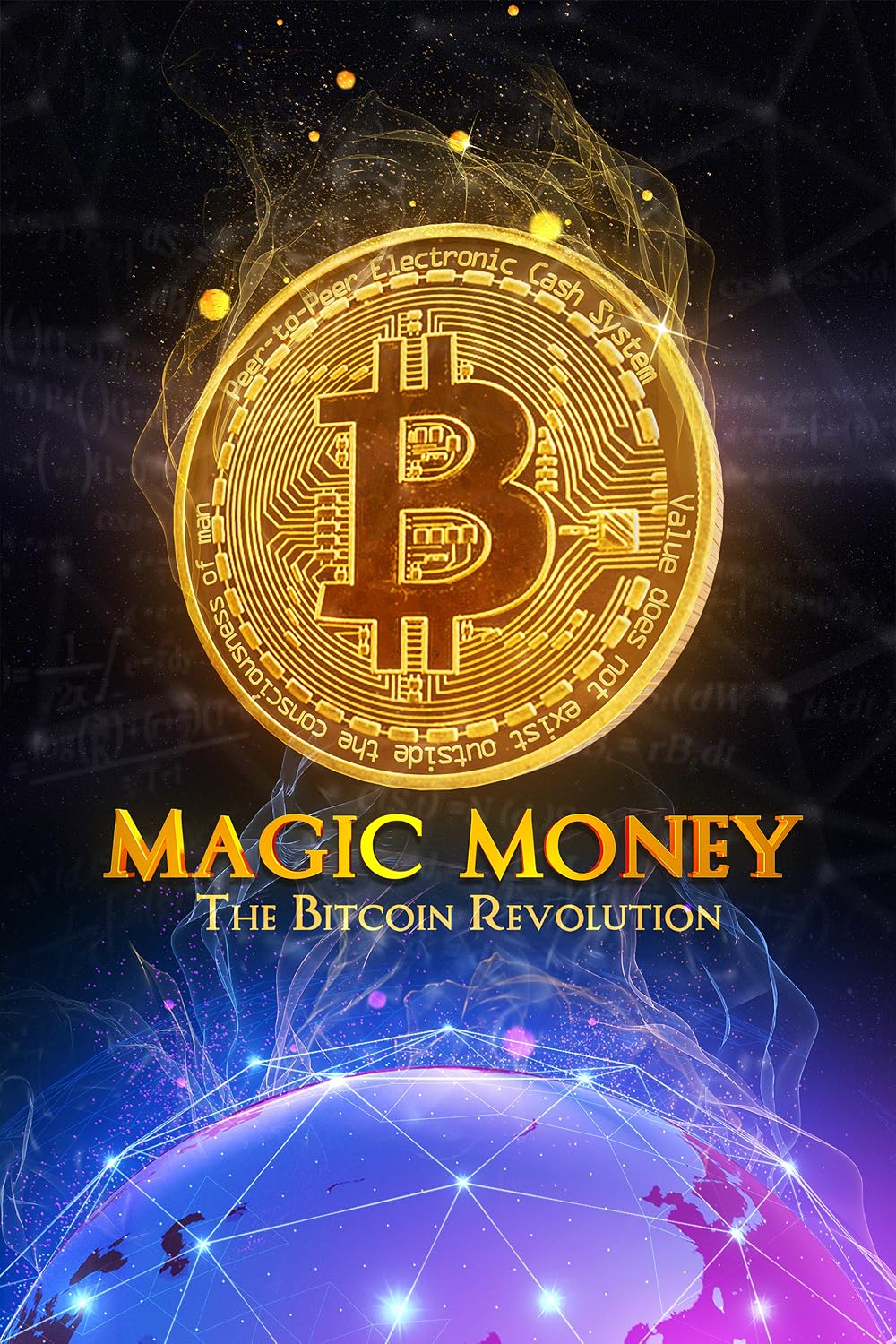 Magic Money - The Bitcoin Revolution (2017)
