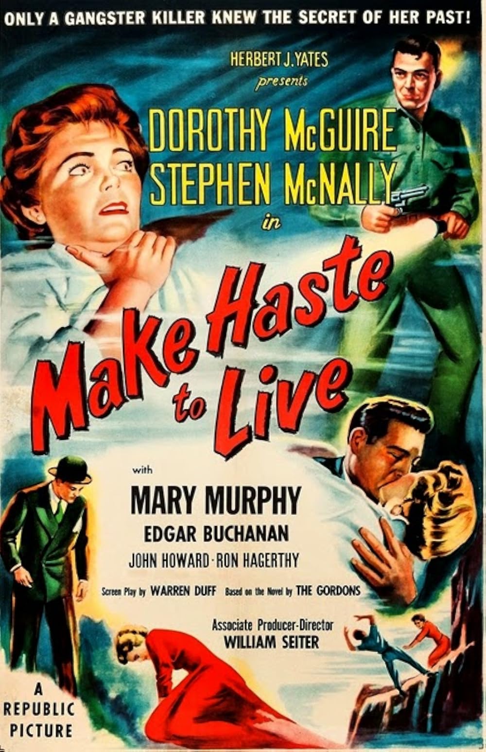 Make Haste To Live (1954)