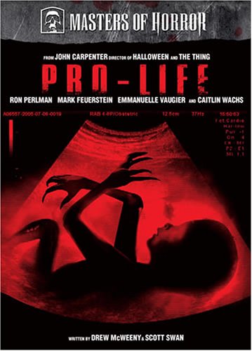 Masters Of Horror - Pro-Life (2006) Ron Perlman John Carpenter