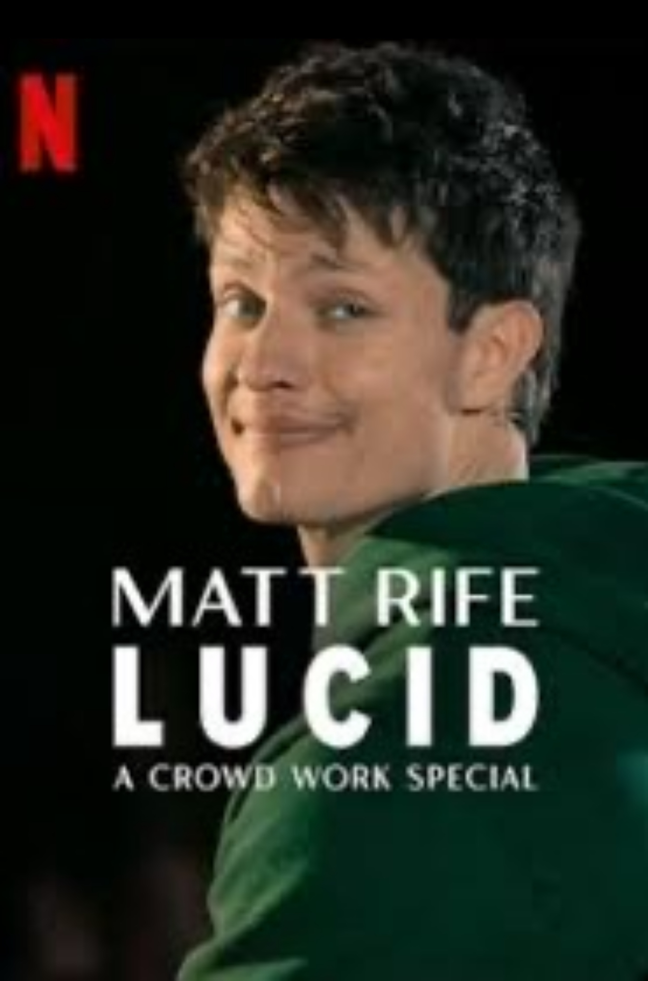 Matt Rife - Lucid - A Crowd Work Special (2024)