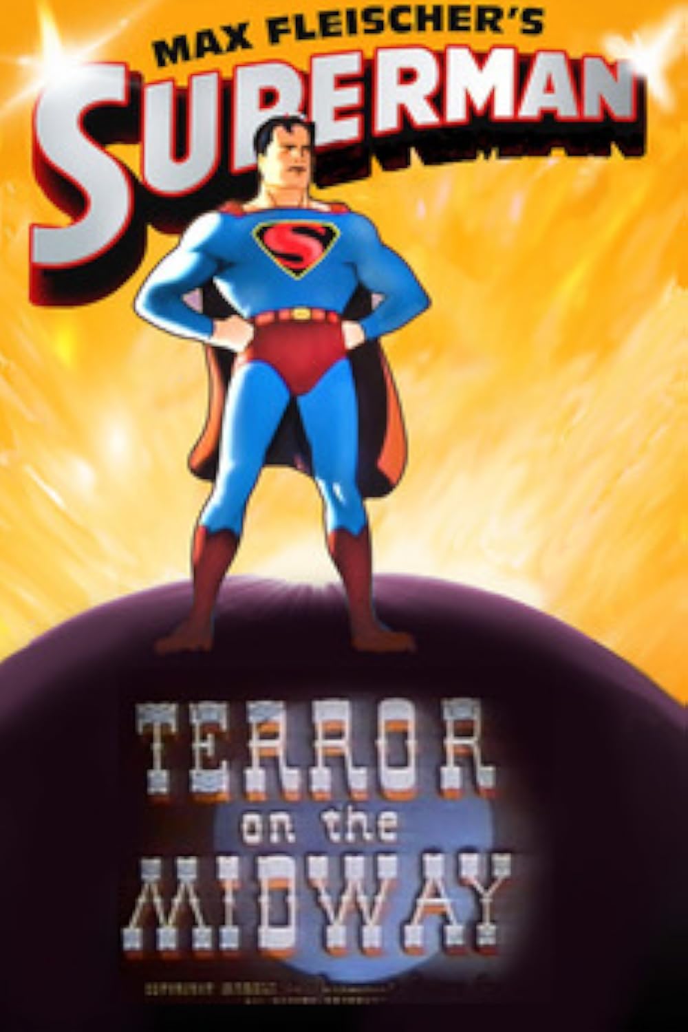 Max Fleischer's Superman - Terror On The Midway (1942)