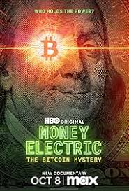 Money Electric - The Bitcoin Mystery (2024)