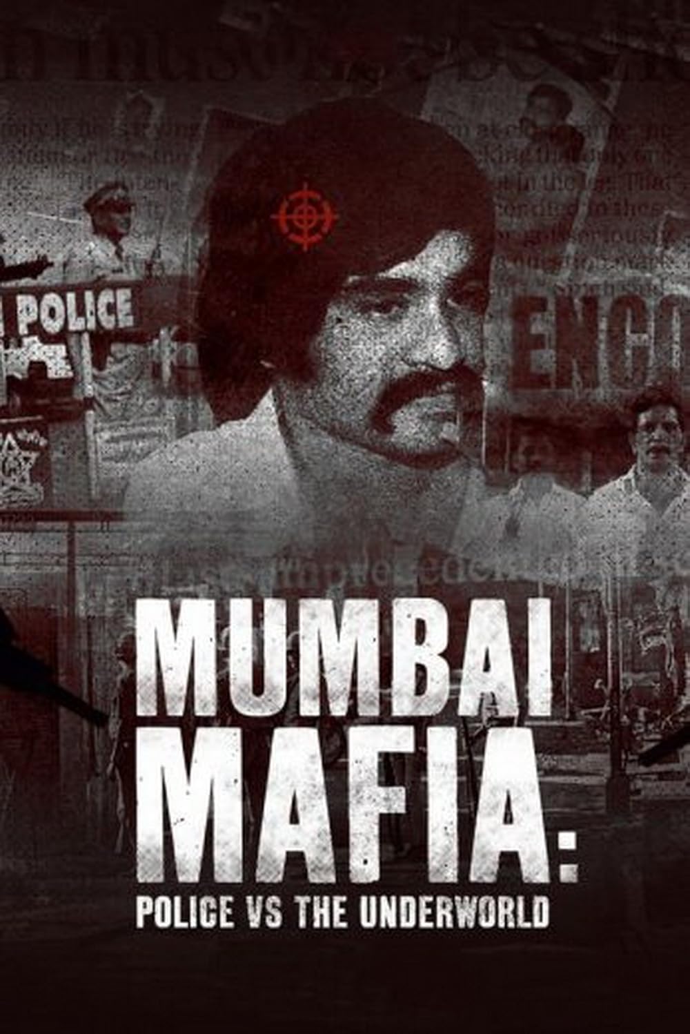 Mumbai Mafia - Police vs The Underworld (2023)