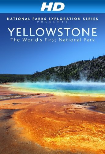 National Parks Exploration Series - Yellowstone (2011)