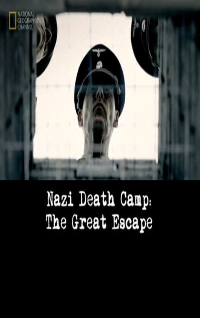Nazi Death Camp - The Great Escape (2014)
