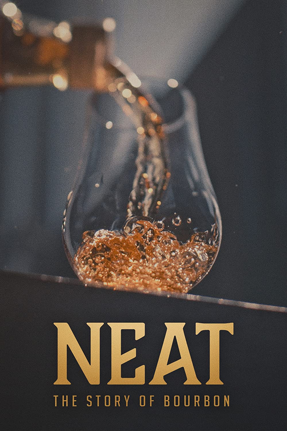 Neat - The Story of Bourbon (2018)