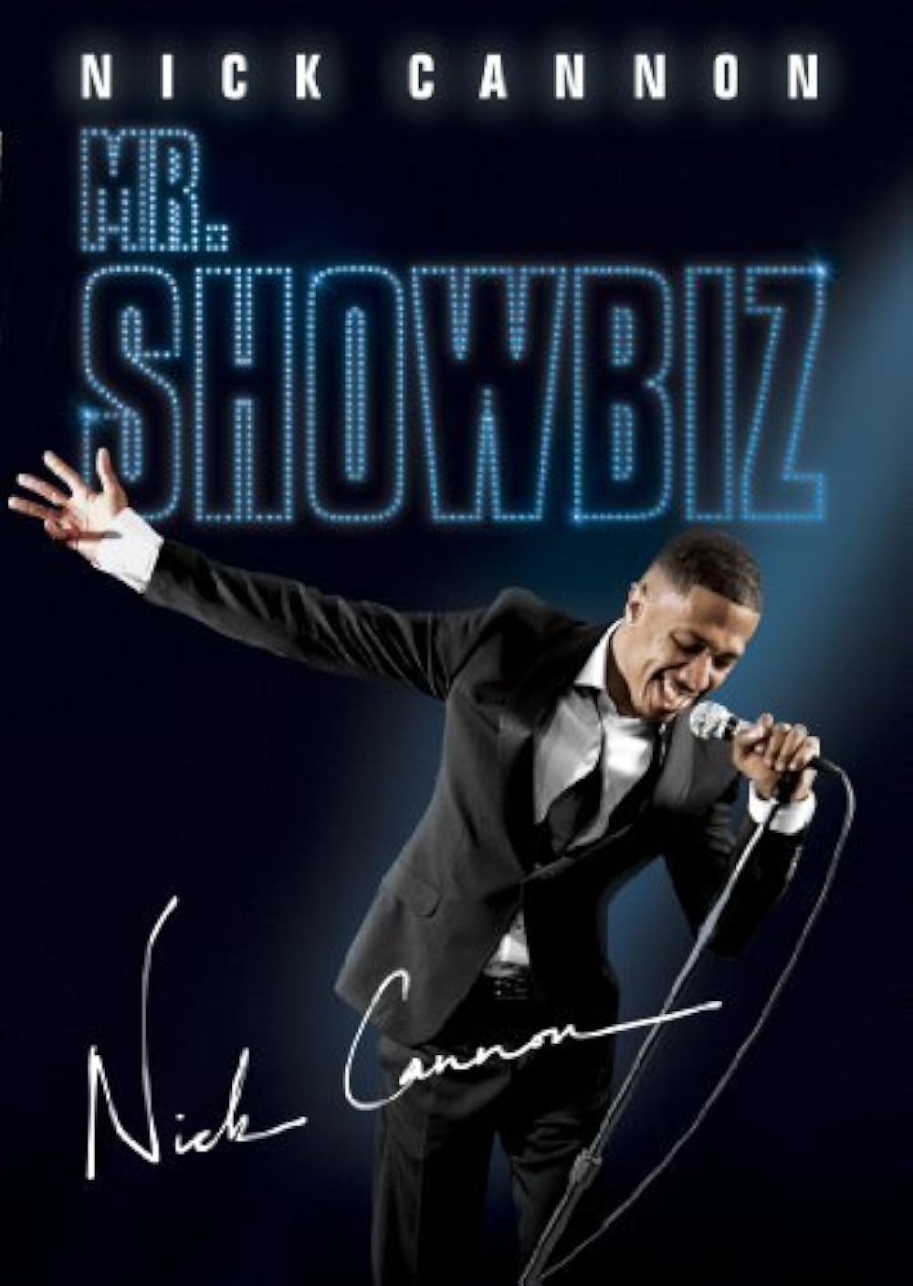 Nick Cannon - Mr. Show Biz (2011)