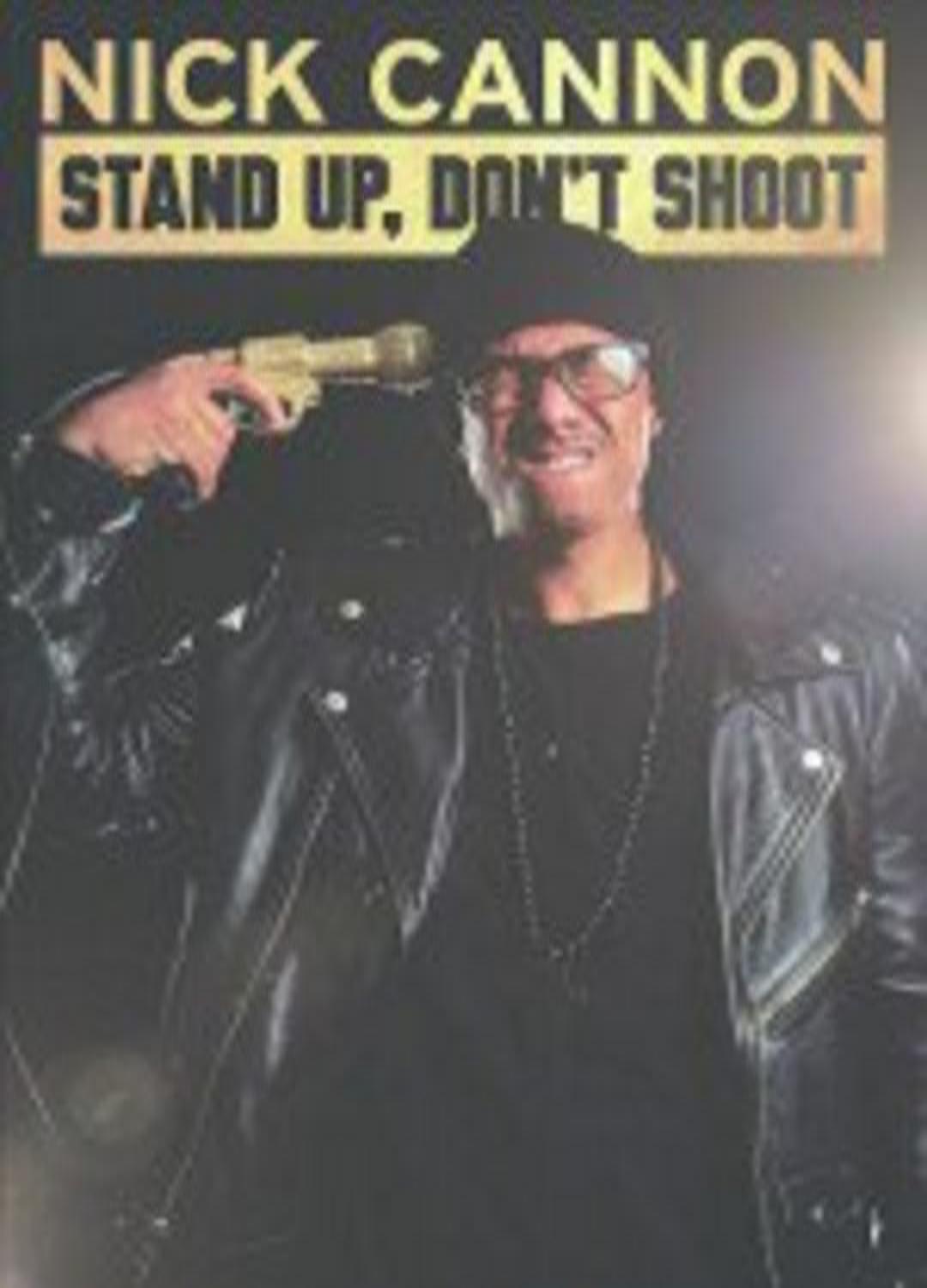 Nick Cannon - Stand Up And Don't Shoot (2017)