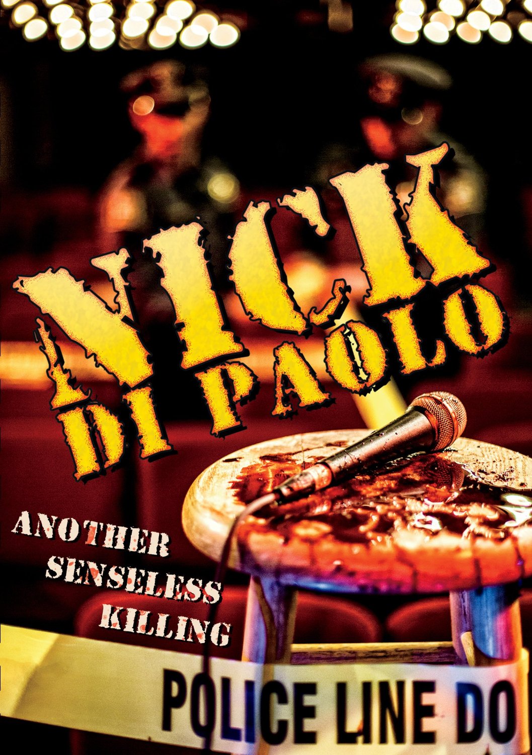 Nick Di Paolo - Another Senseless Killing (2015)
