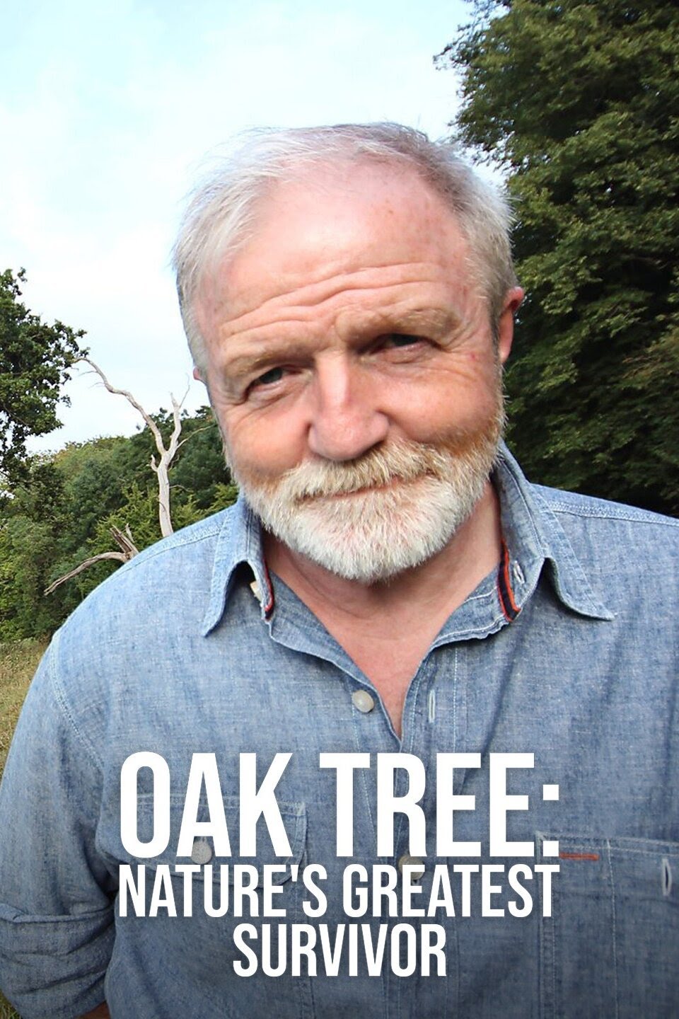 Oak Tree - Nature's Greatest Survivor (2015)