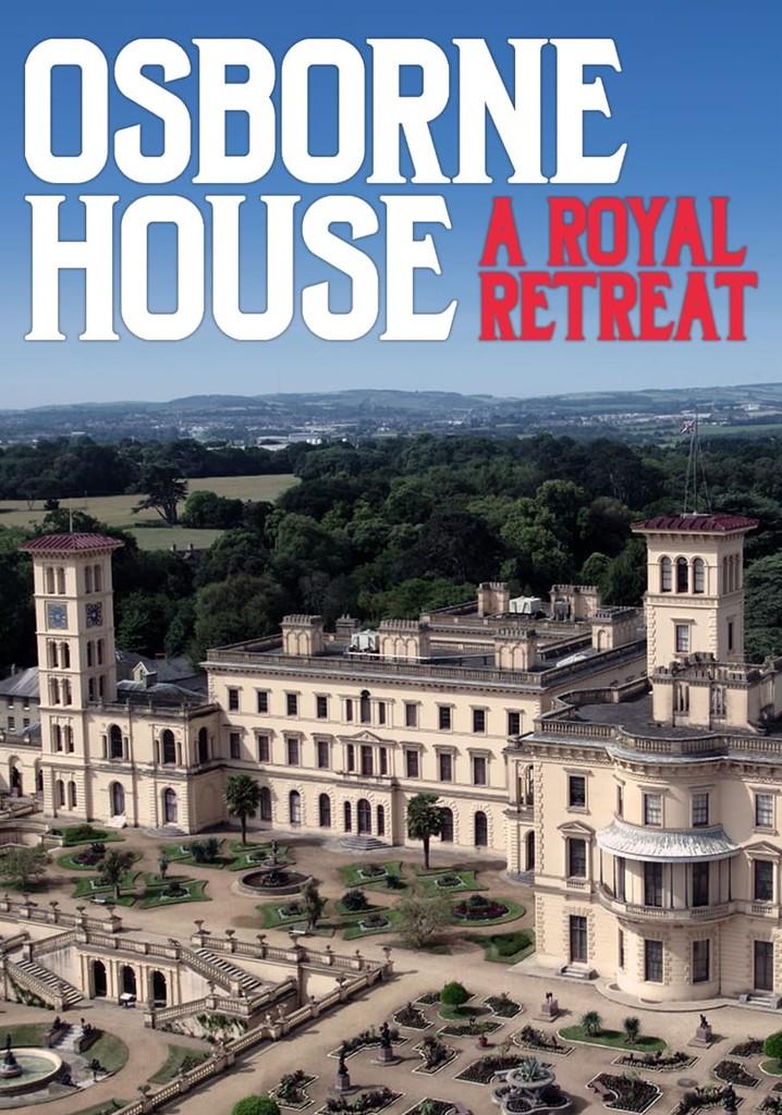 Osborne House - A Royal Retreat (2023)