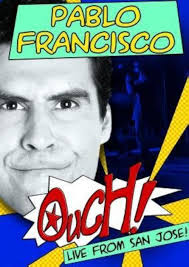 Pablo Francisco - Ouch Live From San Jose (2006)