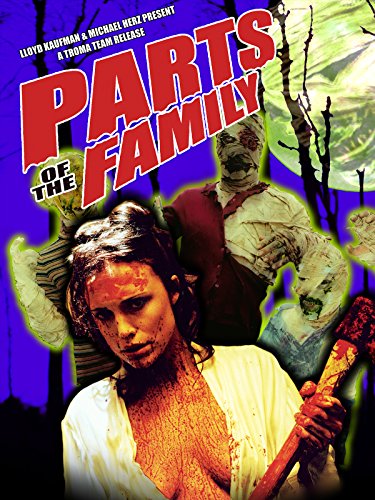 Parts of the Family (2003) Troma Lloyd Kaufman