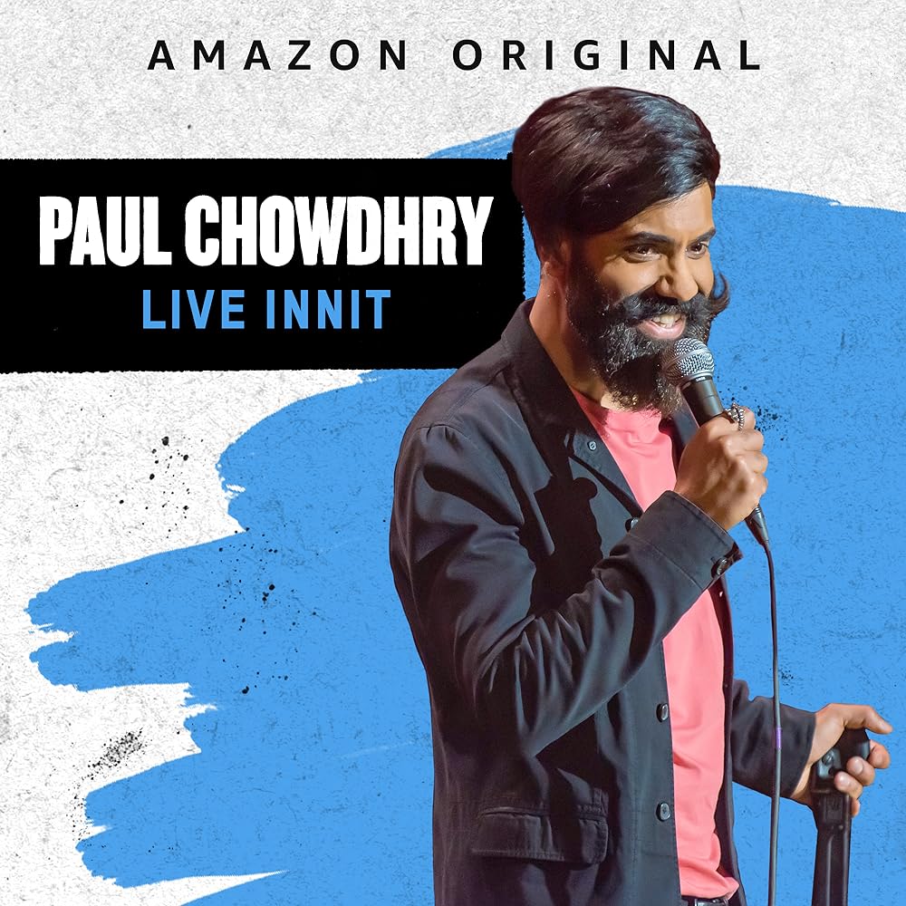 Paul Chowdhry - Live Innit (2019)