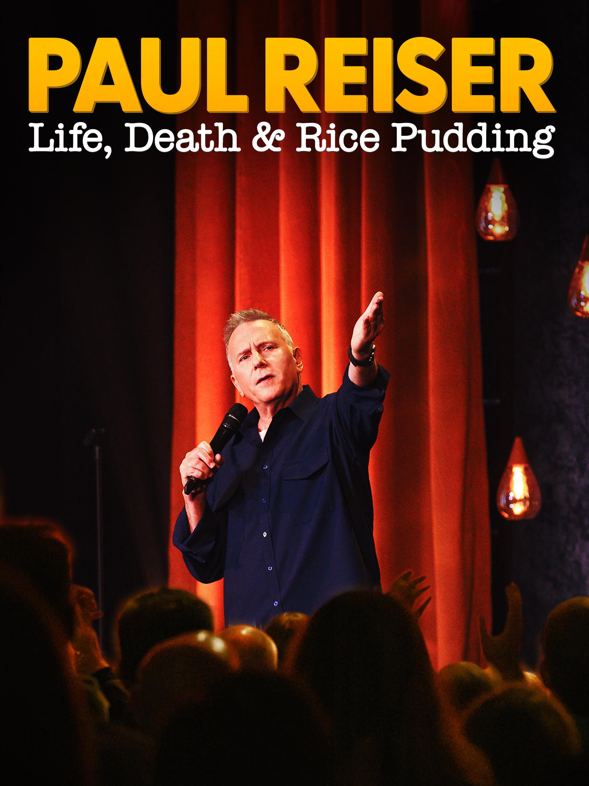 Paul Reiser - Life Death And Rice Pudding (2024)