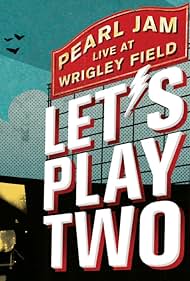 Pearl Jam - Let's Play Two (2017)
