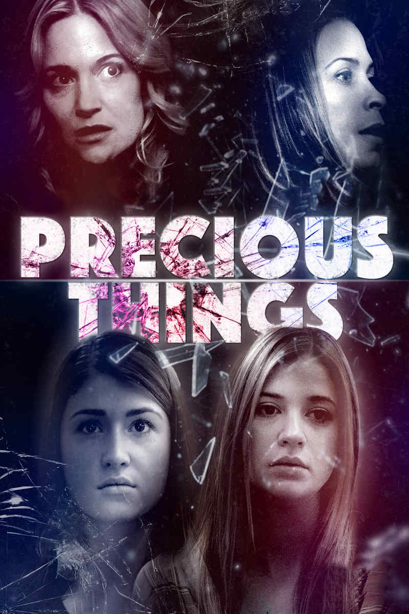 Precious Things (2017) aka Deadly Double Cross
