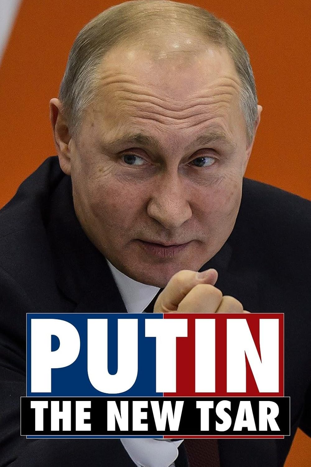Putin - The New Tsar (2018)