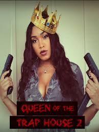 Queen Of The Trap House 2 - Taking The Throne (2022)