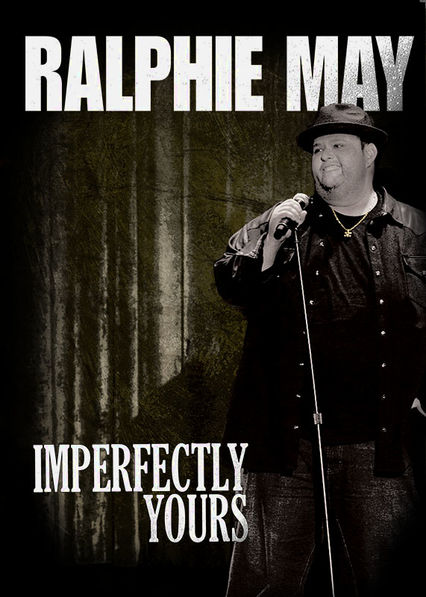 Ralphie May - Imperfectly Yours (2013)