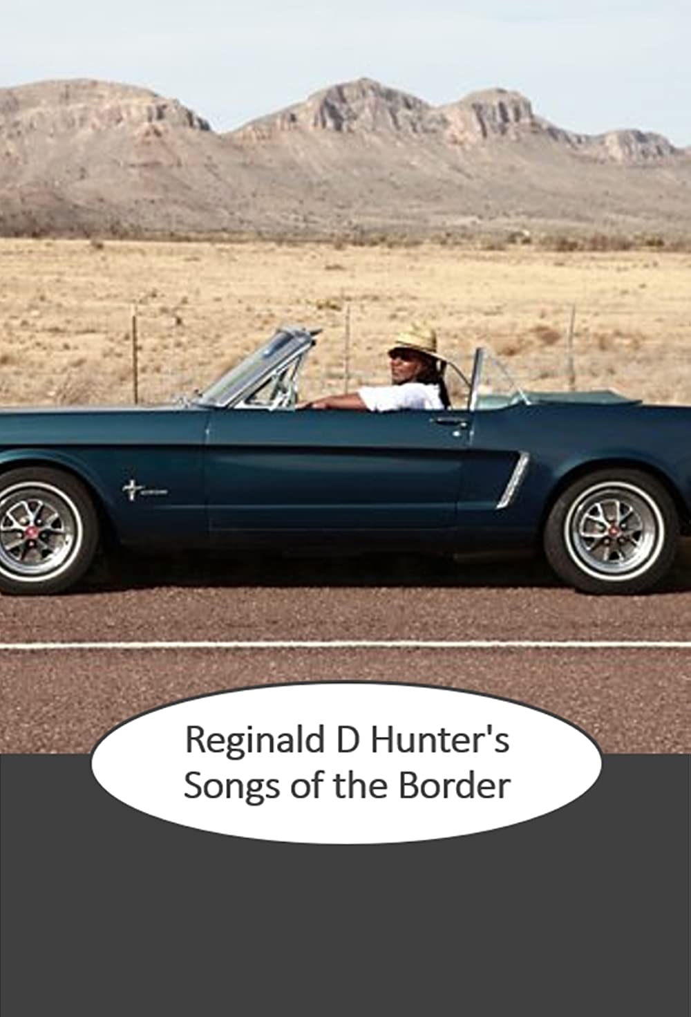 Reginald D Hunter's Songs of the Border (2018)