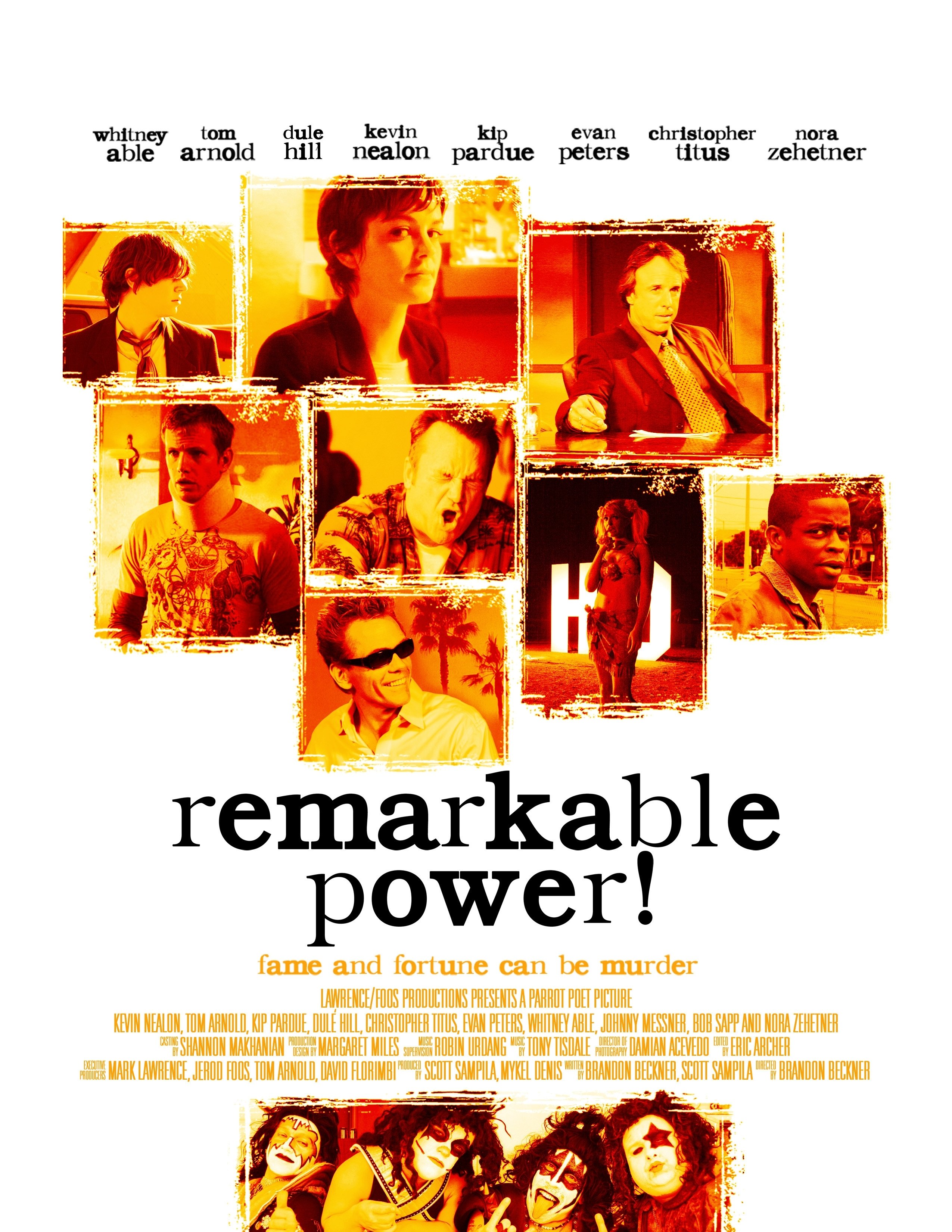 Remarkable Power (2008)