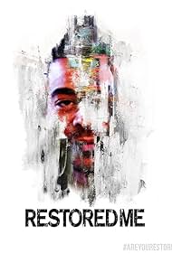 Restore Me (2016)