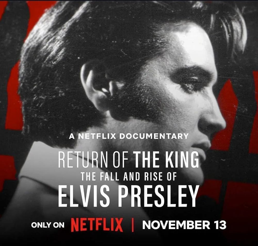 Return Of The King - The Fall And Rise Of Elvis Presley (2024)