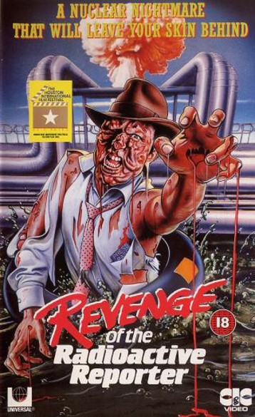 Revenge Of The Radioactive Reporter (1990)