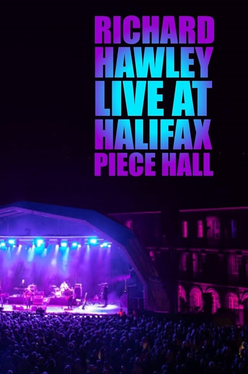 Richard Hawley - Live At The Halifax Piece Hall (2021)