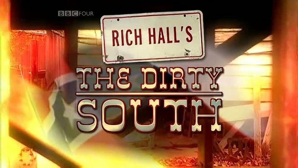 Rich Hall's The Dirty South (2010)