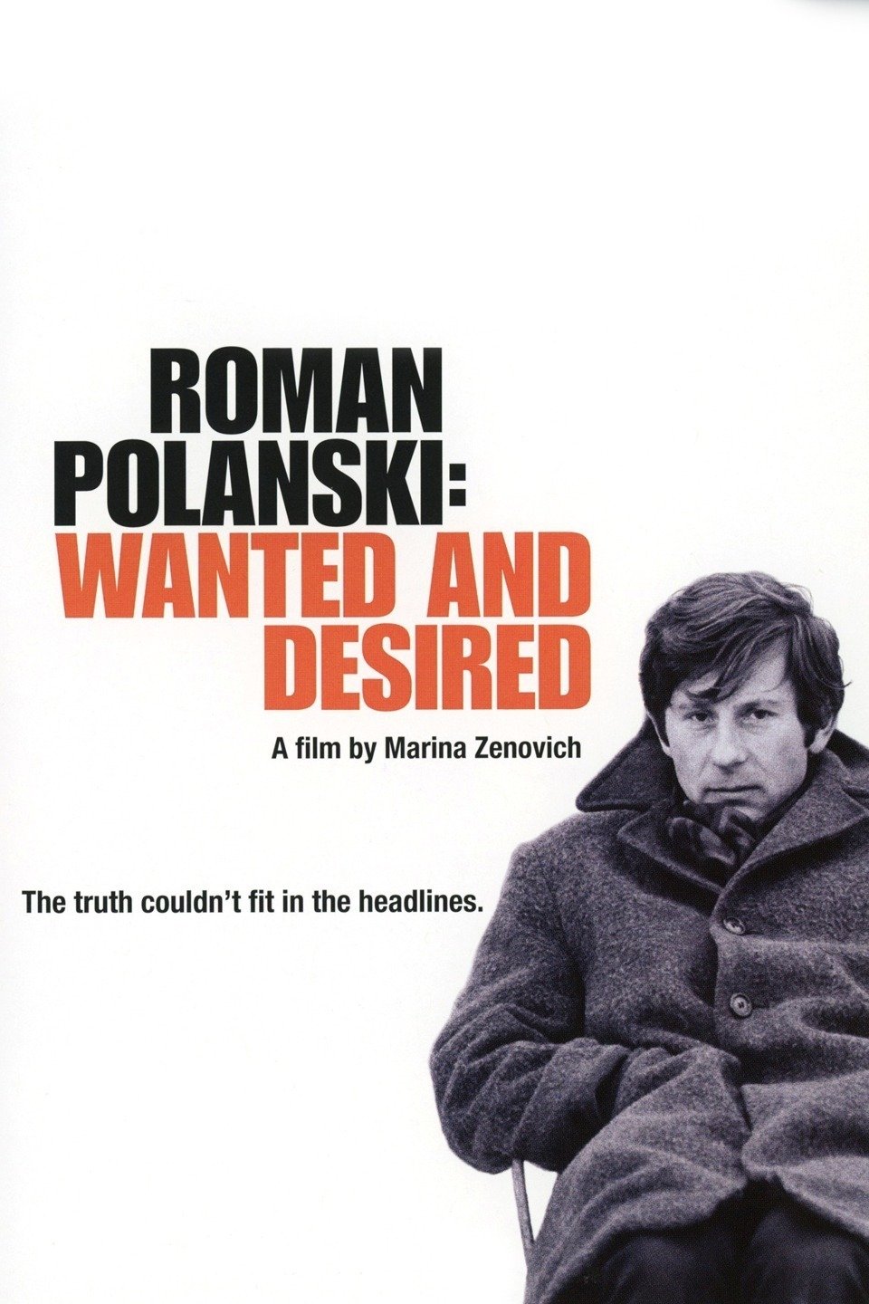Roman Polanski - Wanted And Desired (2008)