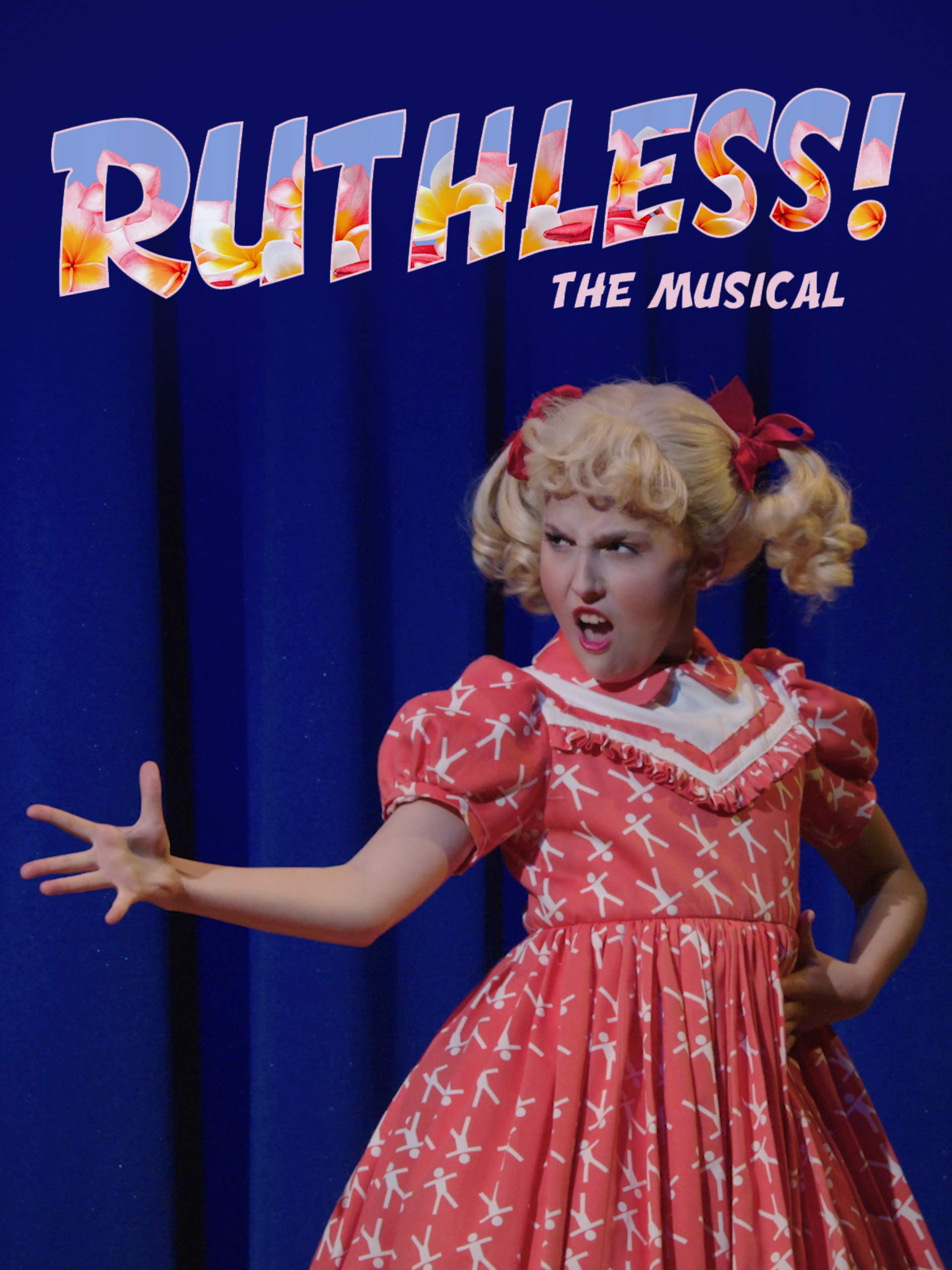 Ruthless - The Musical (2019)