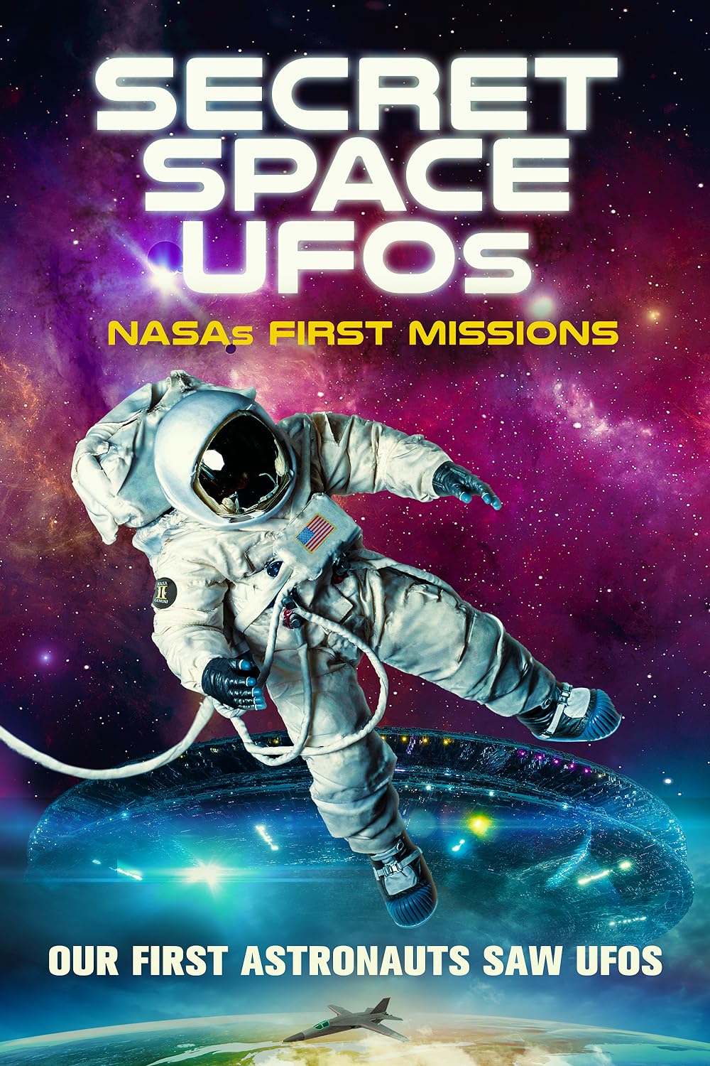 Secret Space UFOs - NASA's First Missions (2022)