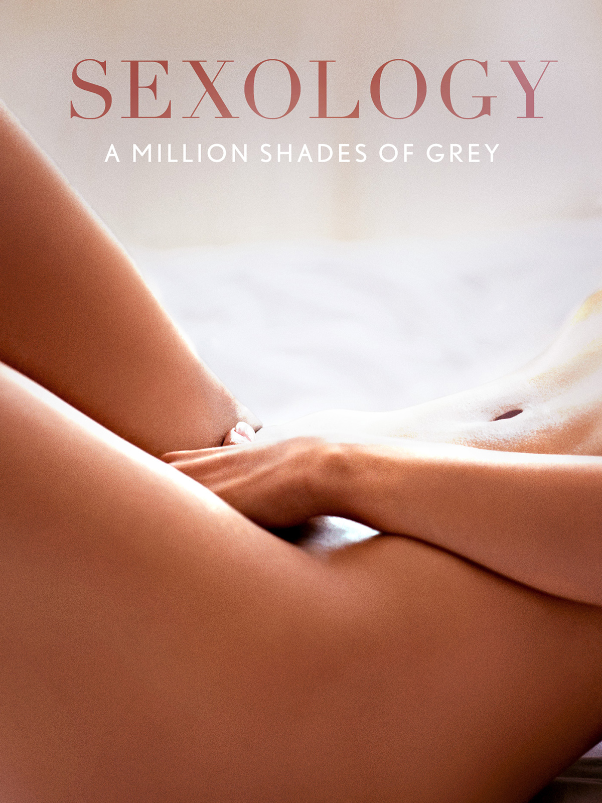 Sexology (2016) A Million Shades Of Grey