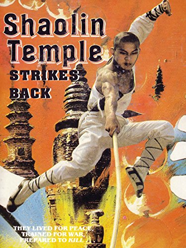 Shaolin Temple Strikes Back (1981)