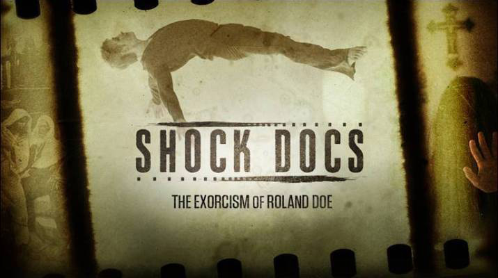 Shock Docs - The Exorcism of Roland Doe (2020)