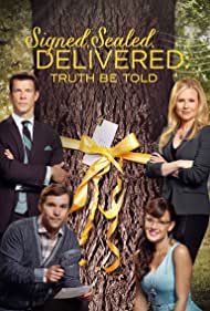 Signed Sealed Delivered - Truth Be Told (2015)
