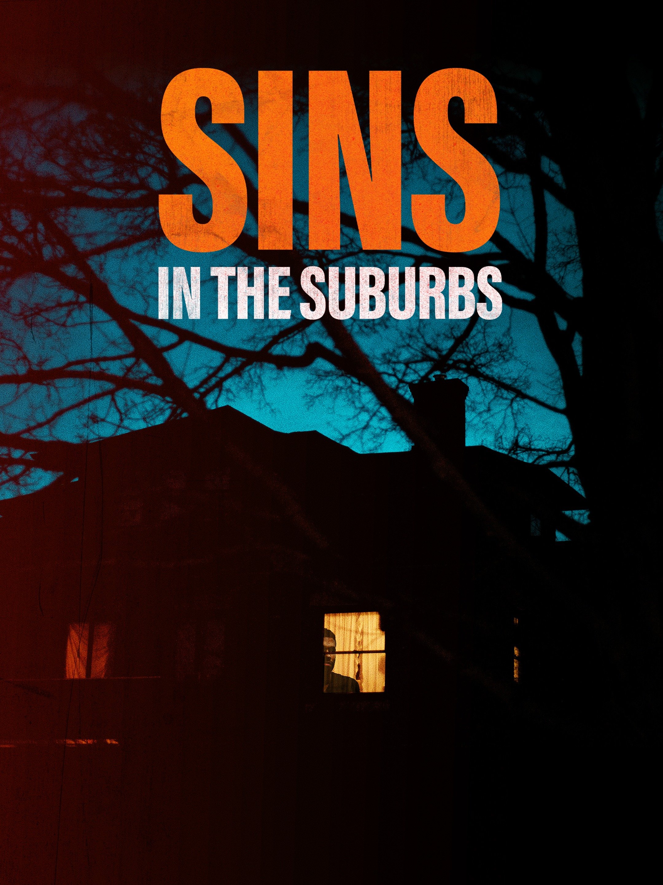 Sins In The Suburbs (2022)