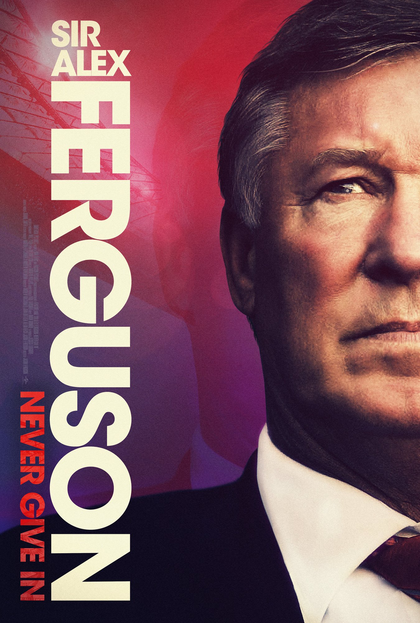 Sir Alex Ferguson - Never Give In (2021)
