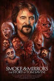 Smoke And Mirrors - The Story Of Tom Savini (2015)