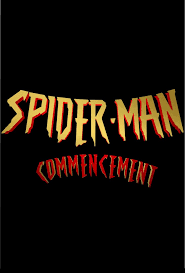 Spiderman - Commencement (2017)