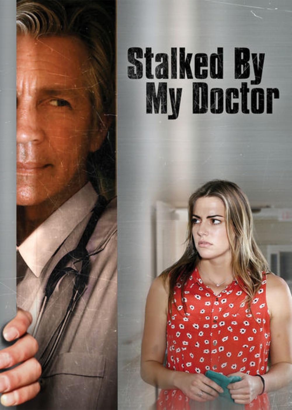 Stalked By My Doctor (2015)