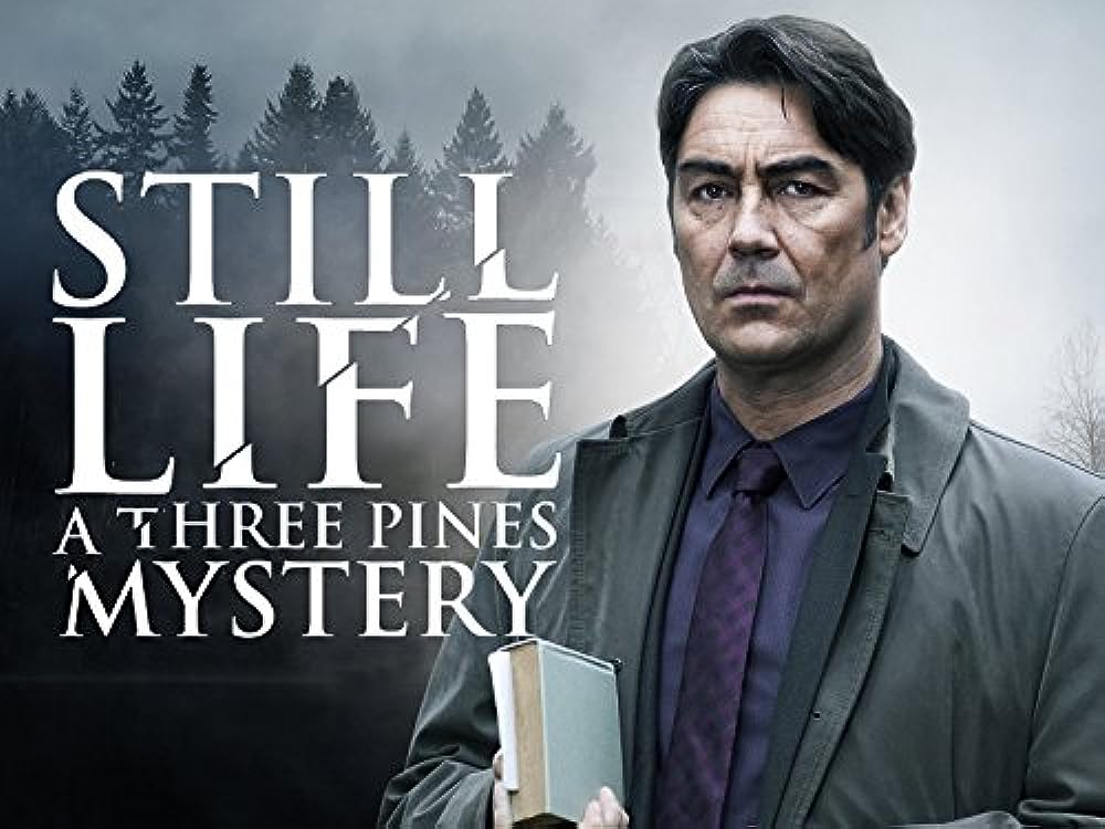 Still Life - A Three Pines Mystery (2013)
