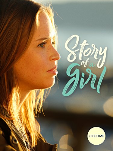Story Of A Girl (2017)