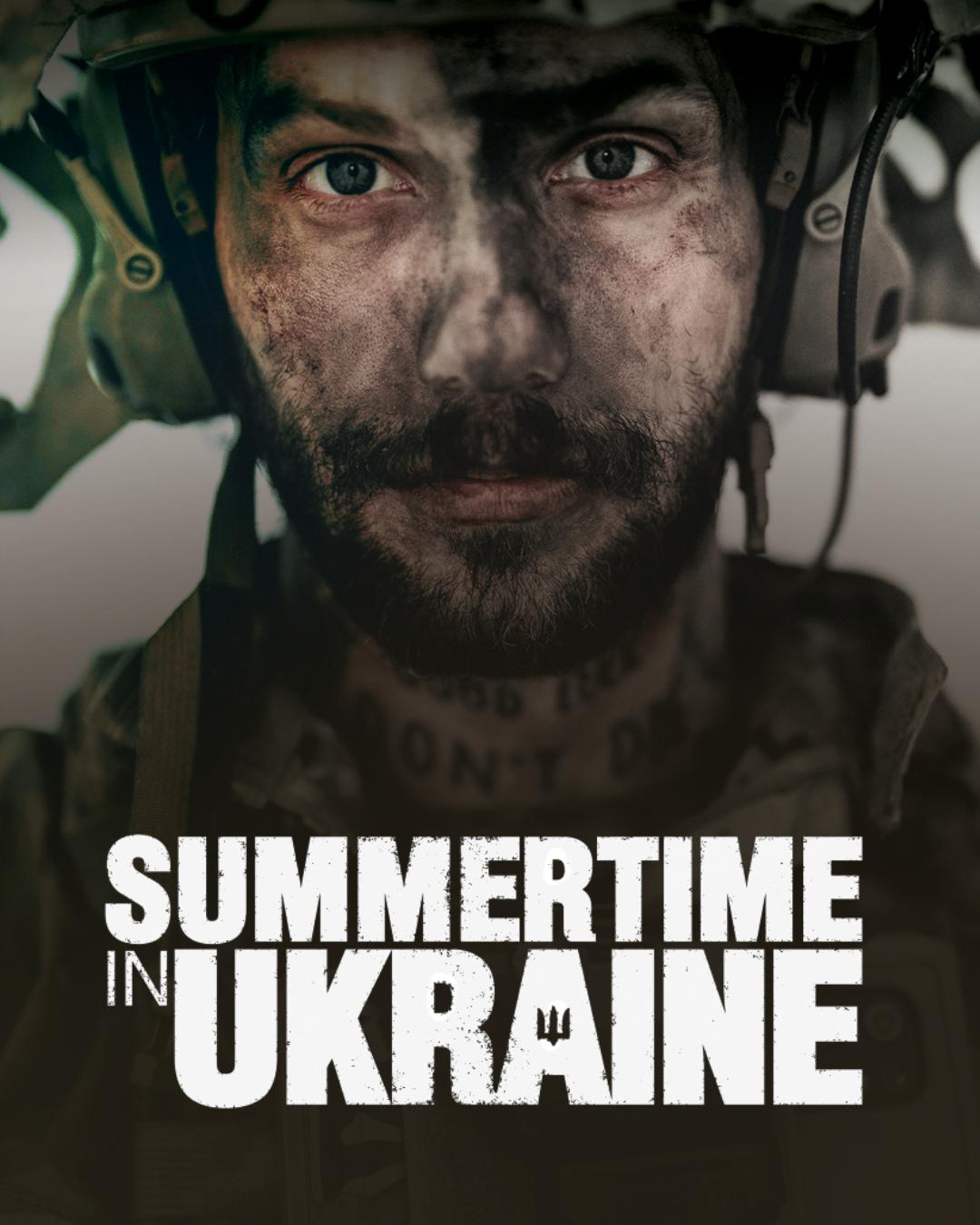 Summertime In Ukraine (2025)
